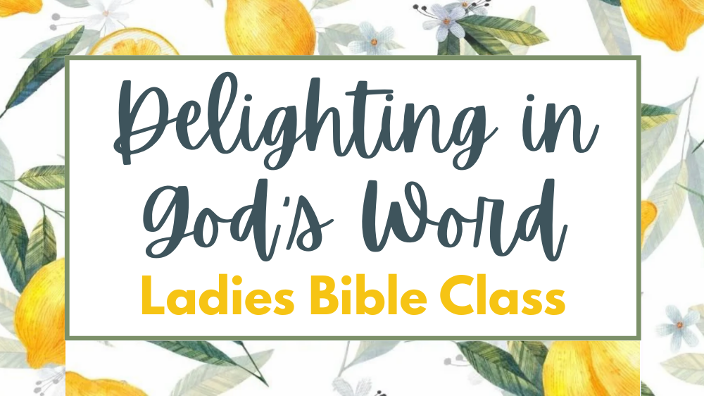 Delighting in God's Word