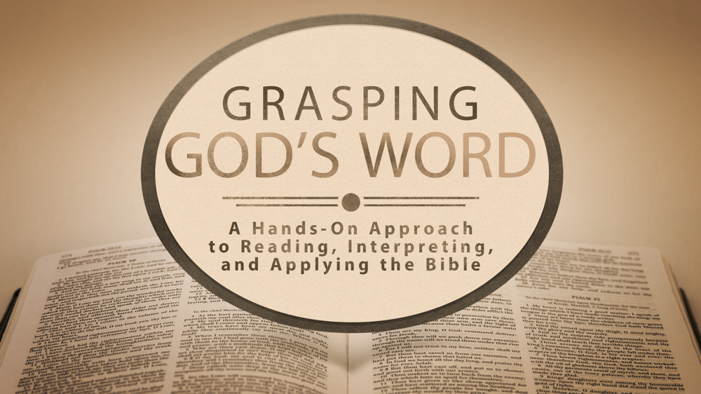 Grasping God's Word