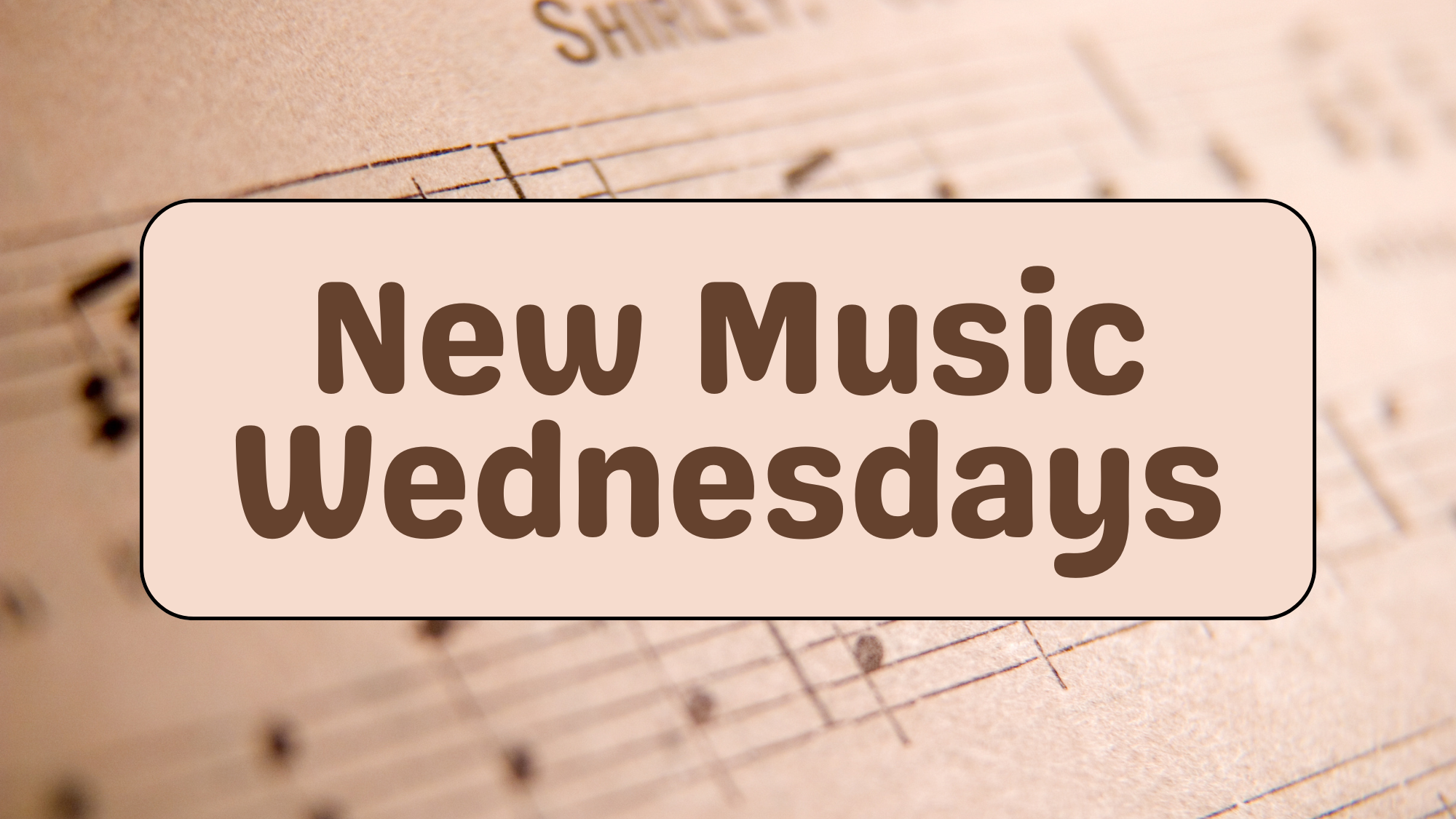 New Music Wednesdays
