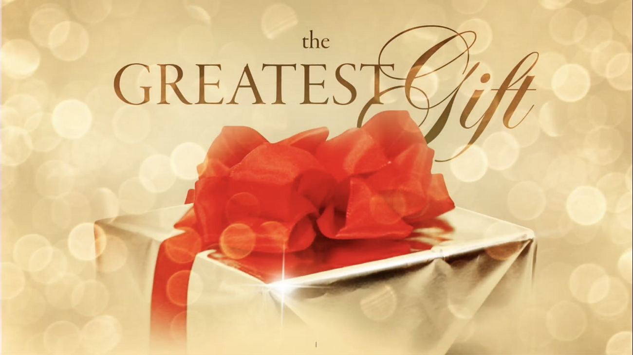 The Greatest Gift